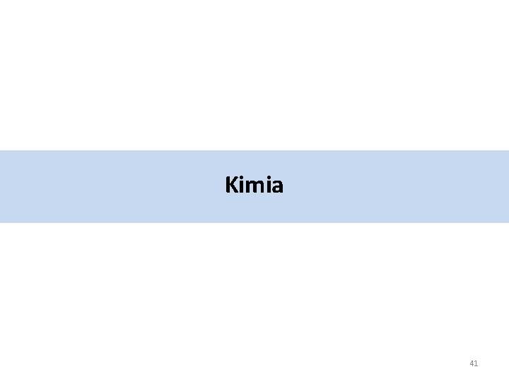 Kimia 41 