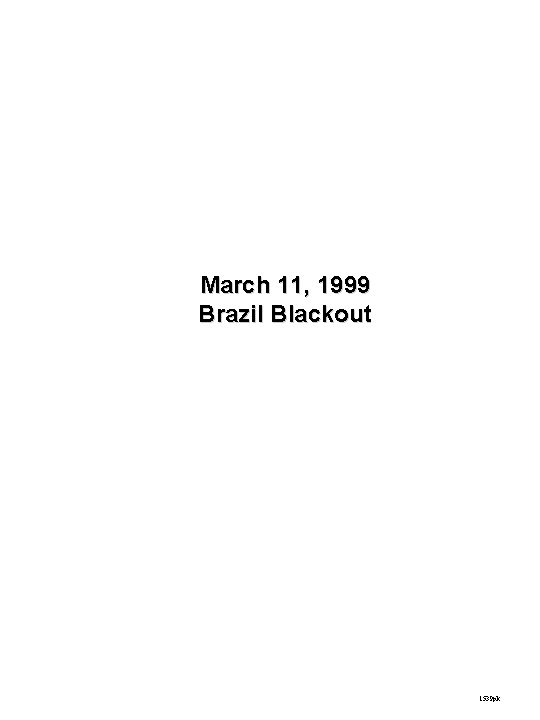 March 11, 1999 Brazil Blackout 1539 pk 