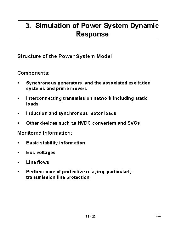 3. Simulation of Power System Dynamic Response Structure of the Power System Model: Components: