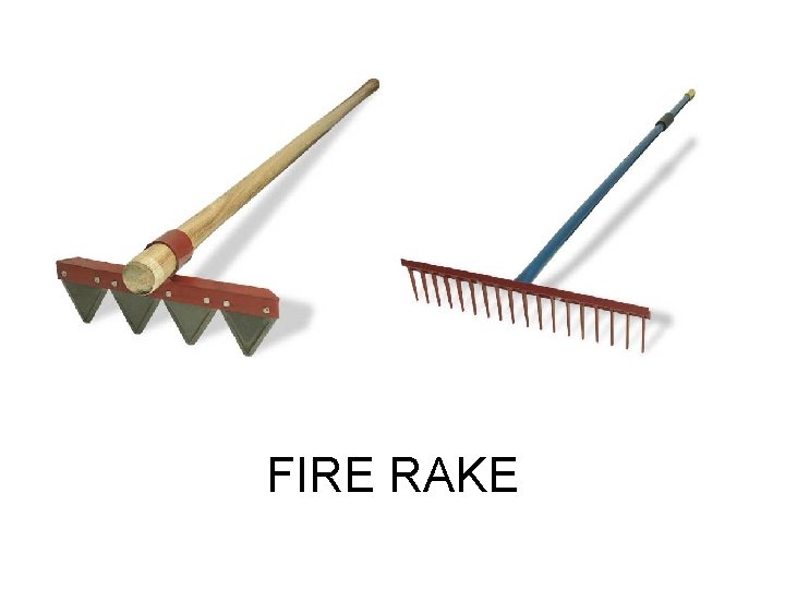 FIRE RAKE 