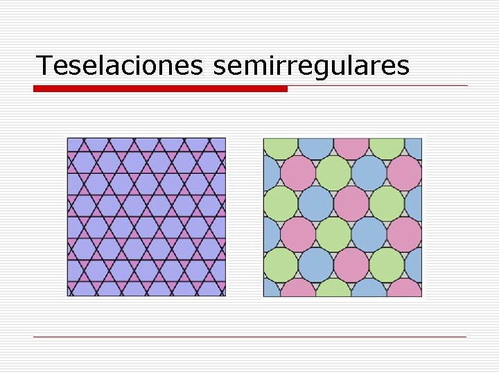 Teselaciones semirregulares 