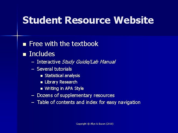 Student Resource Website n n Free with the textbook Includes – Interactive Study Guide/Lab