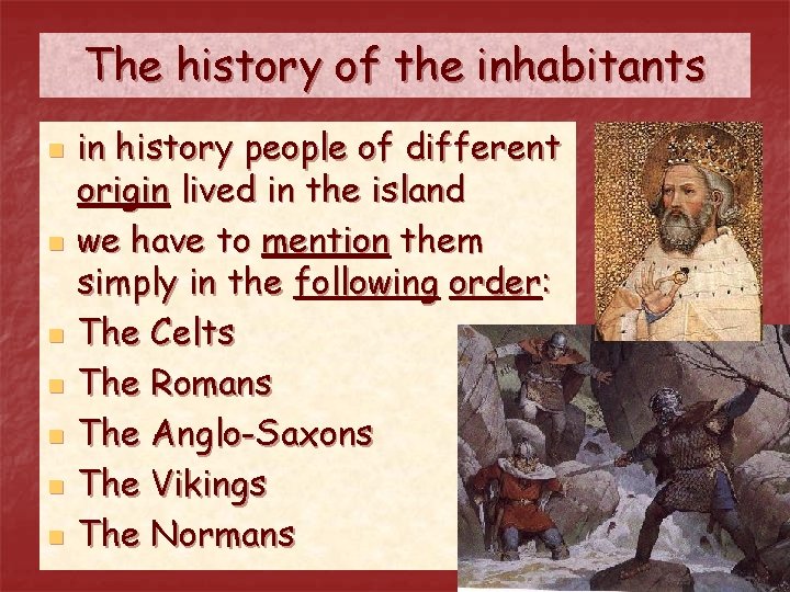 The history of the inhabitants n n n n in history people of different