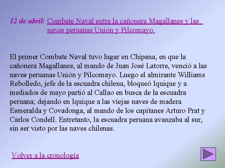 12 de abril: Combate Naval entre la cañonera Magallanes y las naves peruanas Unión