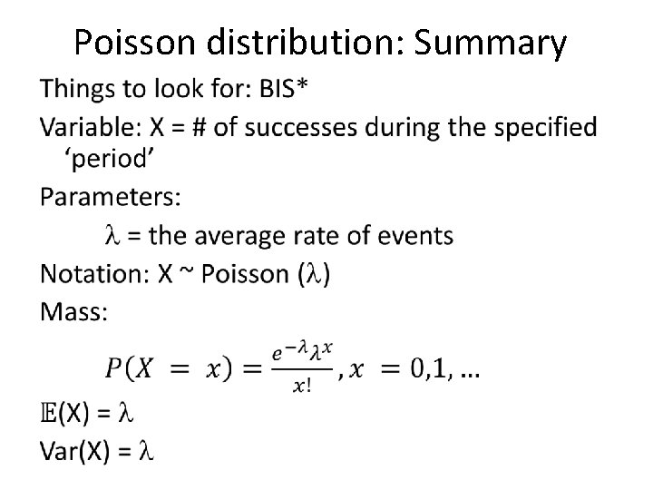 Poisson distribution: Summary • 
