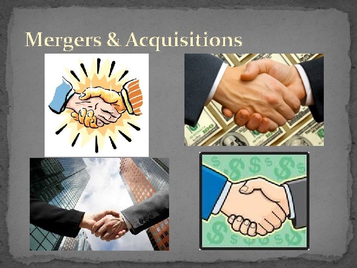 Mergers & Acquisitions 
