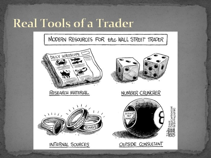 Real Tools of a Trader 