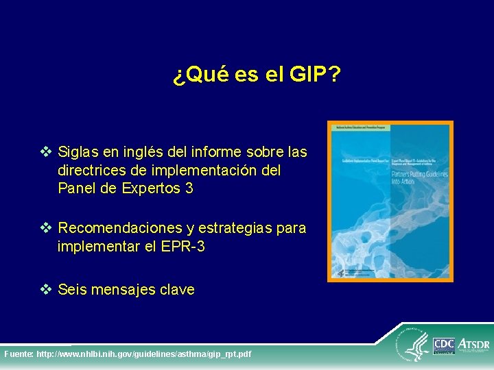 ¿Qué es el GIP? v Siglas en inglés del informe sobre las directrices de