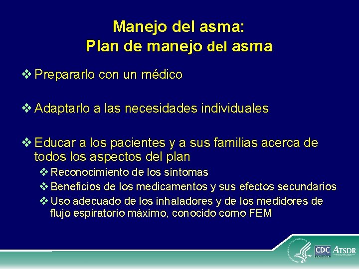 Manejo del asma: Plan de manejo del asma v Prepararlo con un médico v