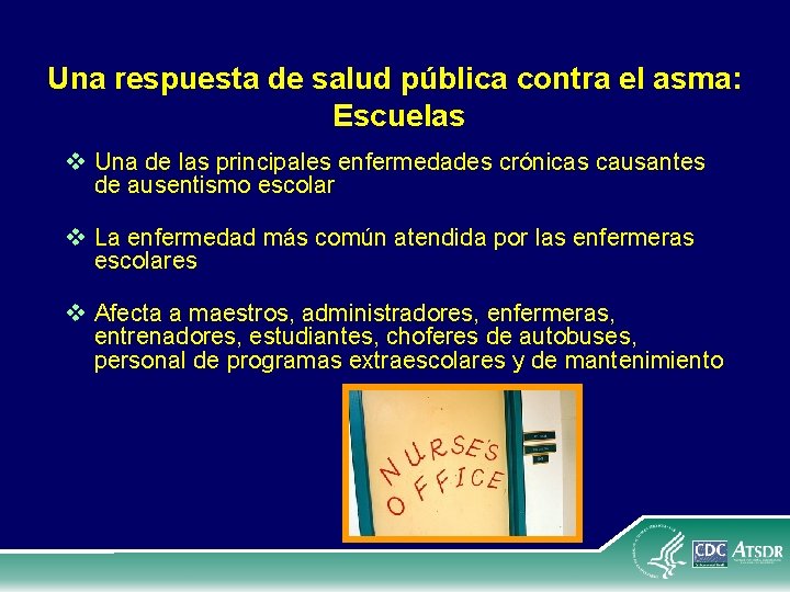 Una respuesta de salud pública contra el asma: Escuelas v Una de las principales