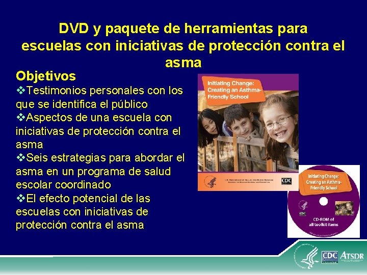 DVD y paquete de herramientas para escuelas con iniciativas de protección contra el asma