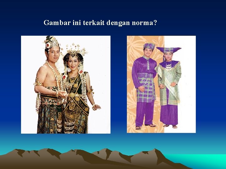 Gambar ini terkait dengan norma? 