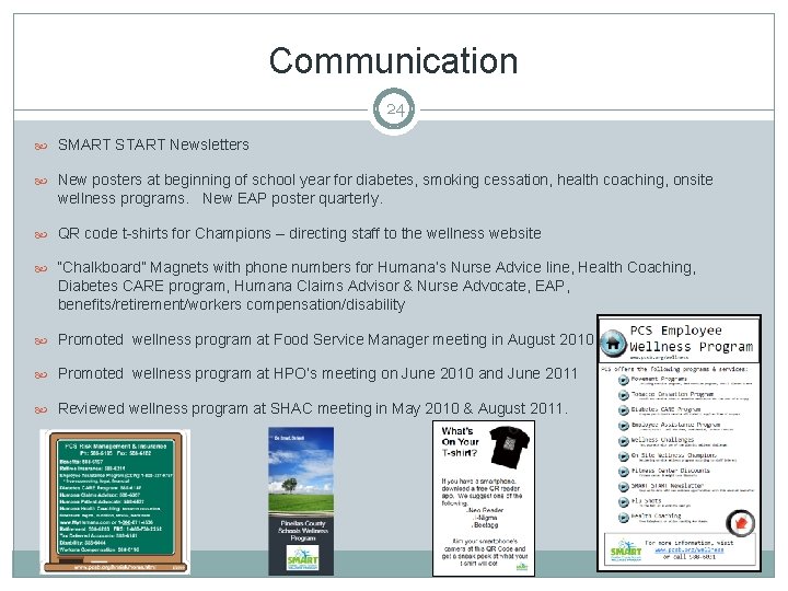 Communication 24 SMART START Newsletters New posters at beginning of school year for diabetes,