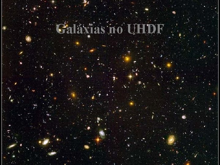 Galáxias no UHDF 