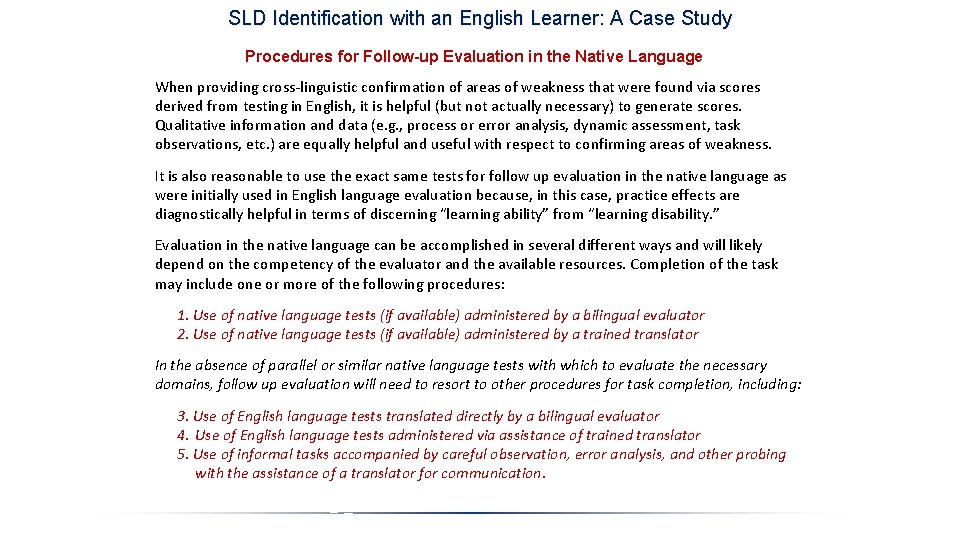 SLD Identification with an English Learner: A Case Study Procedures for Follow-up Evaluation in