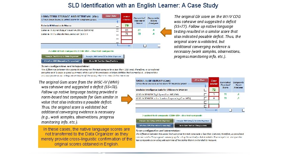 SLD Identification with an English Learner: A Case Study The original Glr score on