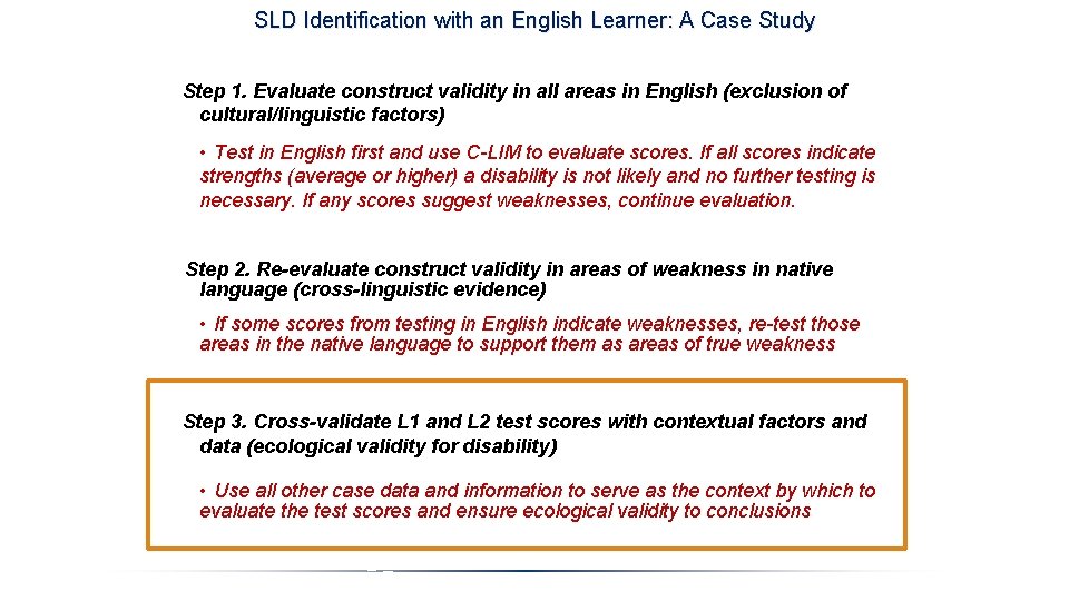 SLD Identification with an English Learner: A Case Study Step 1. Evaluate construct validity