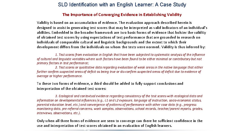 SLD Identification with an English Learner: A Case Study The Importance of Converging Evidence