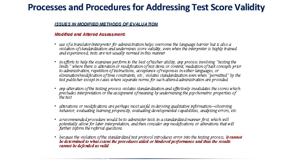 Processes and Procedures for Addressing Test Score Validity ISSUES IN MODIFIED METHODS OF EVALUATION