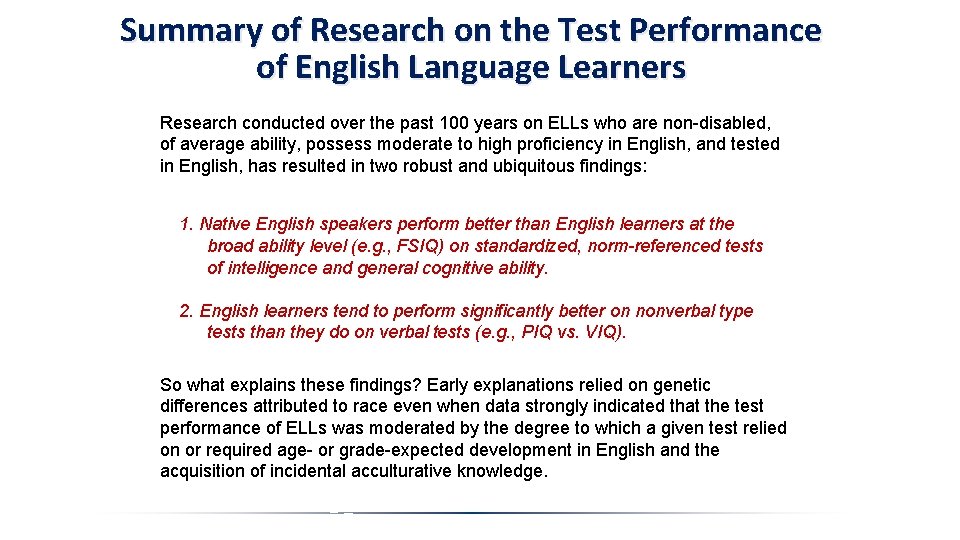 Summary of Research on the Test Performance of English Language Learners Research conducted over