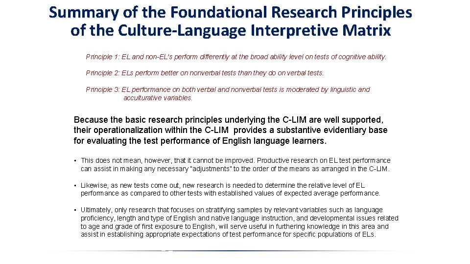 Summary of the Foundational Research Principles of the Culture-Language Interpretive Matrix Principle 1: EL