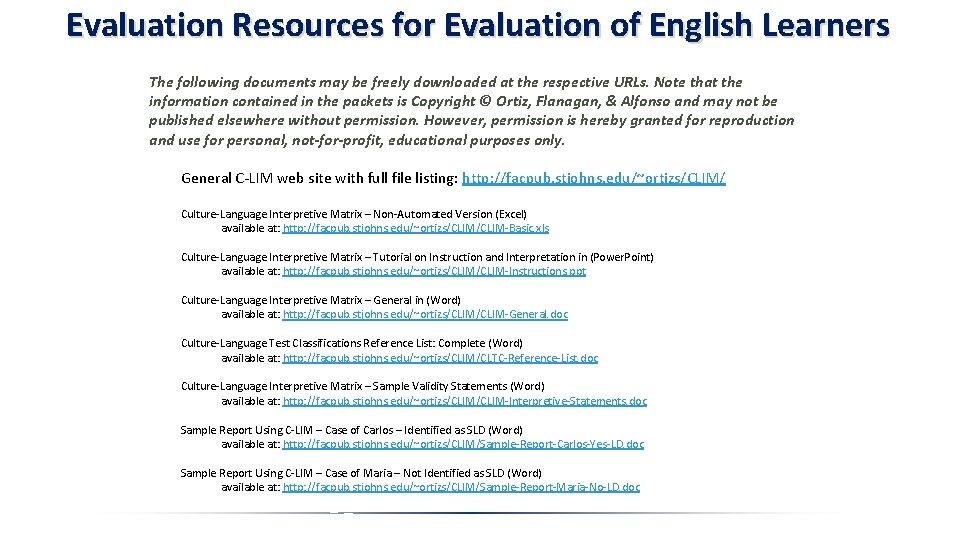 Evaluation Resources for Evaluation of English Learners The following documents may be freely downloaded