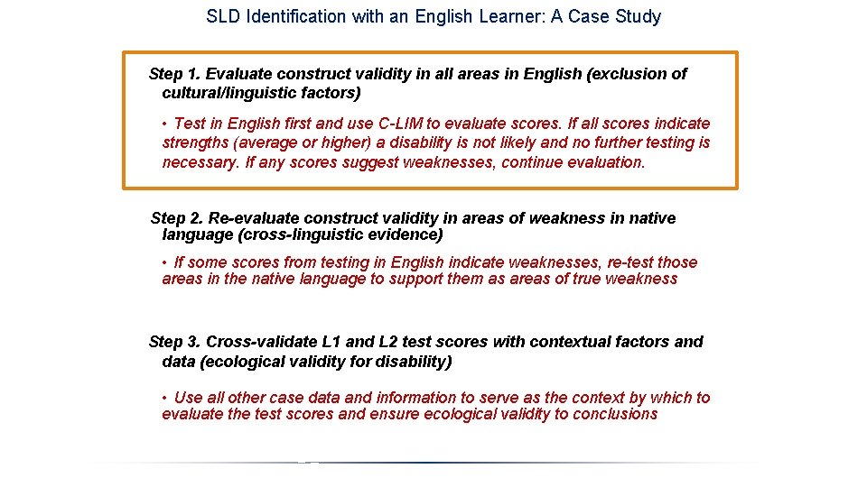 SLD Identification with an English Learner: A Case Study Step 1. Evaluate construct validity