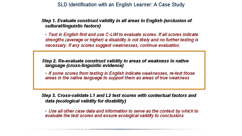SLD Identification with an English Learner: A Case Study Step 1. Evaluate construct validity