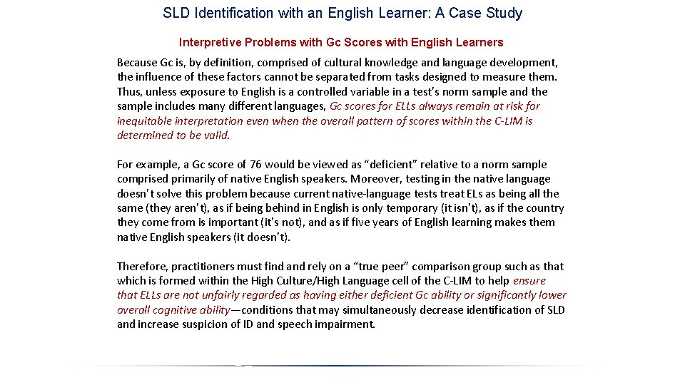 SLD Identification with an English Learner: A Case Study Interpretive Problems with Gc Scores