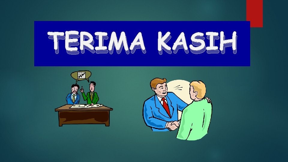 TERIMA KASIH 