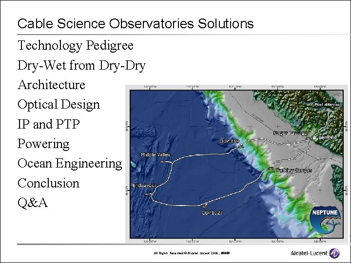Cable Science Observatories Solutions Technology Pedigree Dry-Wet from Dry-Dry Architecture Optical Design IP and