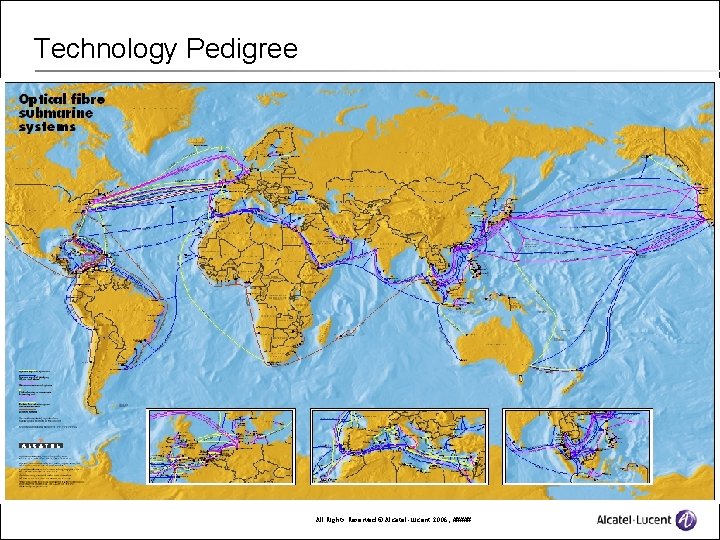 Technology Pedigree All Rights Reserved © Alcatel-Lucent 2006, ##### 