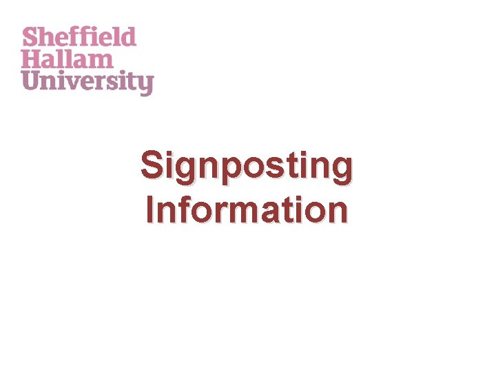 Signposting Information 