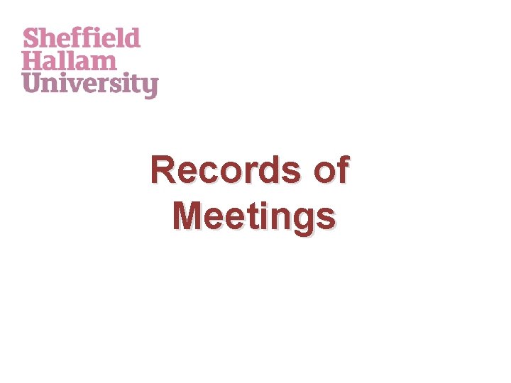 Records of Meetings 