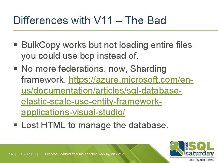 Differences with V 11 – The Bad § Bulk. Copy works but not loading