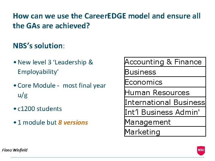 How can we use the Career. EDGE model and ensure all the GAs are How can we use the Career. EDGE model and ensure all the GAs are