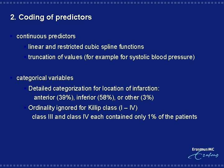 2. Coding of predictors § continuous predictors § linear and restricted cubic spline functions