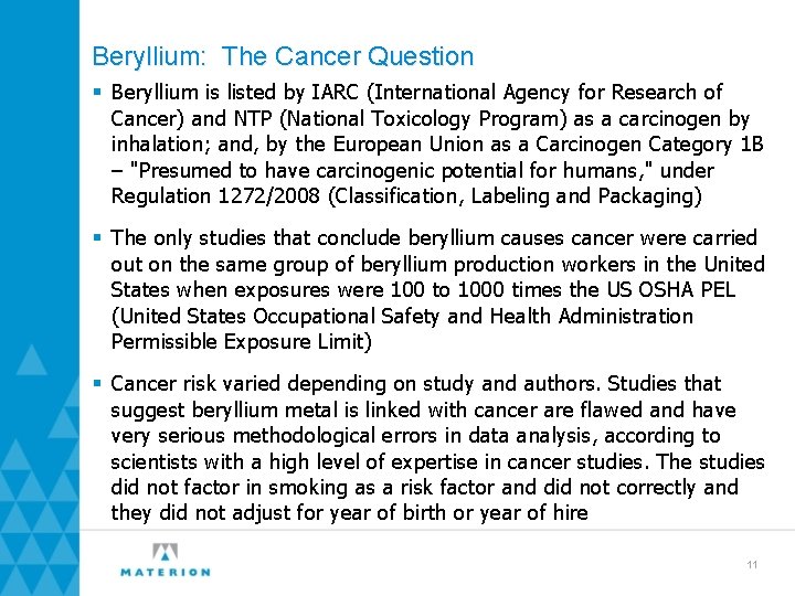 Beryllium: The Cancer Question § Beryllium is listed by IARC (International Agency for Research