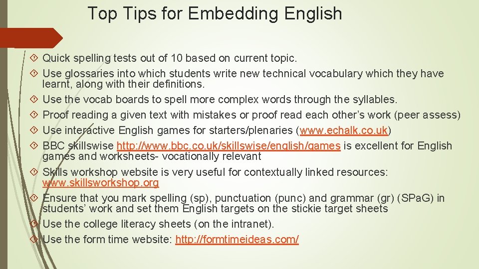 Top Tips for Embedding English Quick spelling tests out of 10 based on current