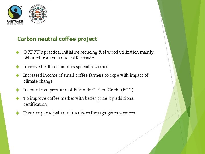 Carbon neutral coffee project OCFCU’s practical initiative reducing fuel wood utilization mainly obtained from