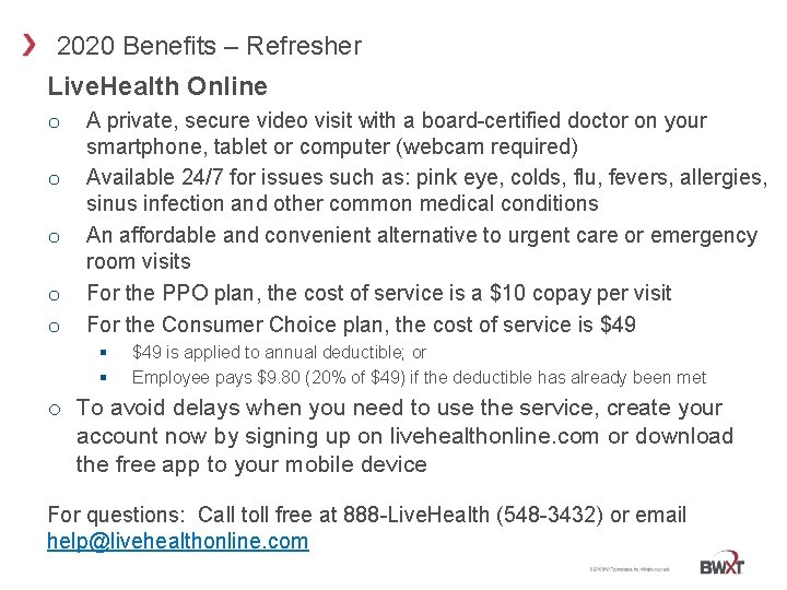 2020 Benefits – Refresher Live. Health Online o o o A private, secure video