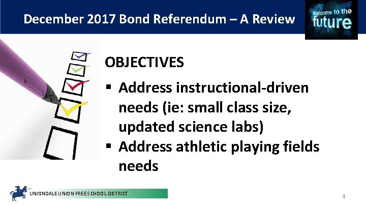 December 2017 Bond Referendum – A Review OBJECTIVES § Address instructional-driven needs (ie: small