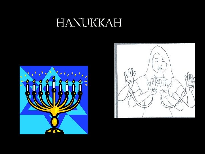HANUKKAH 