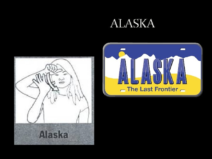 ALASKA 