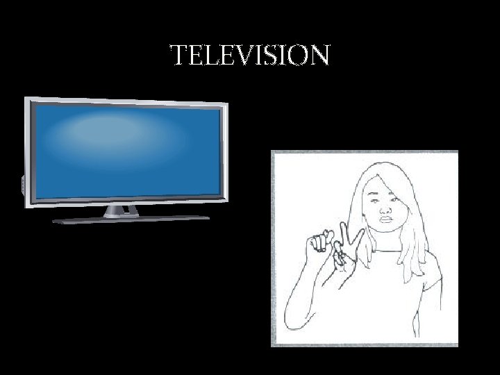 TELEVISION 
