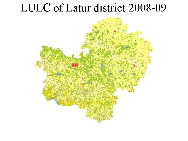 LULC of Latur district 2008 -09 