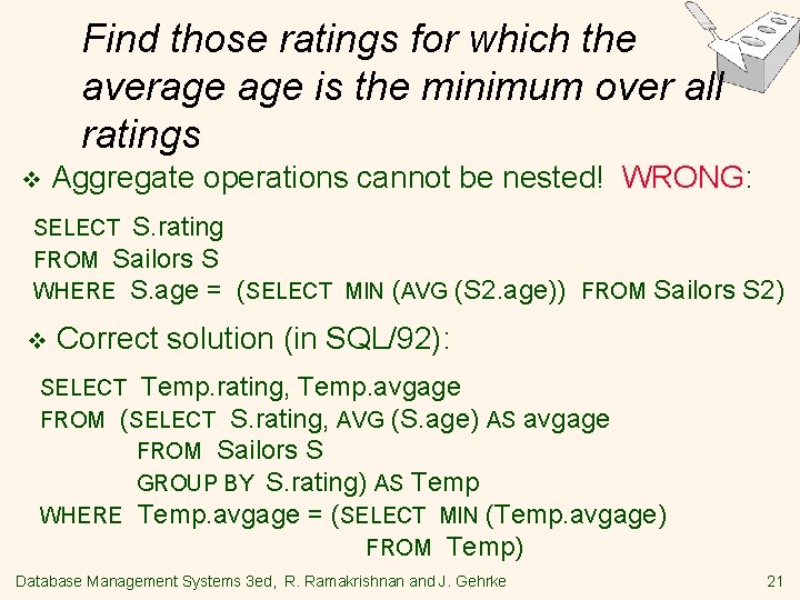 Find those ratings for which the average is the minimum over all ratings v Find those ratings for which the average is the minimum over all ratings v