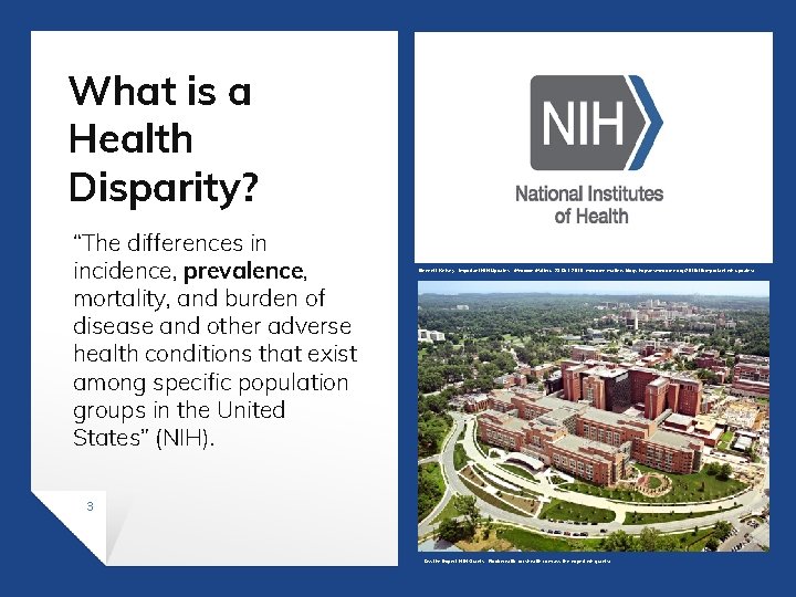 What is a Health Disparity? “The differences in incidence, prevalence, mortality, and burden of