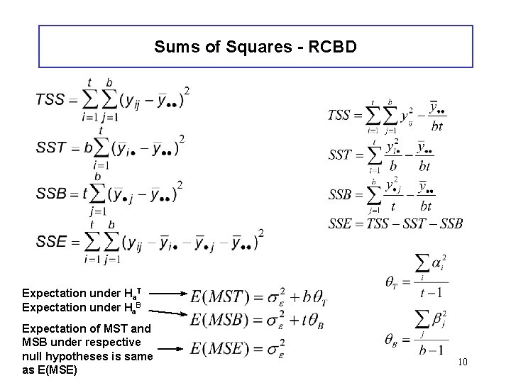 Sums of Squares - RCBD Expectation under Ha. T Expectation under Ha. B Expectation