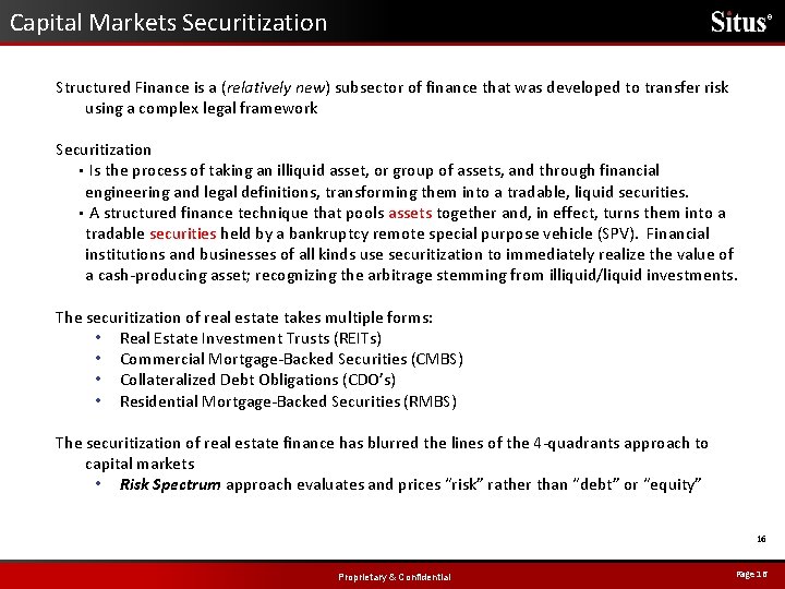 Capital Markets Securitization ® Structured Finance is a (relatively new) subsector of finance that
